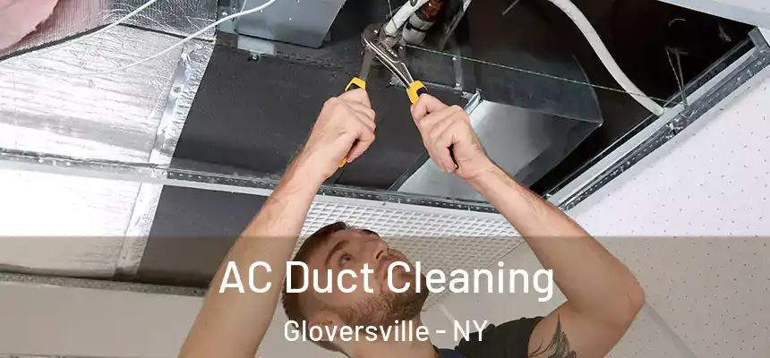  AC Duct Cleaning Gloversville - NY